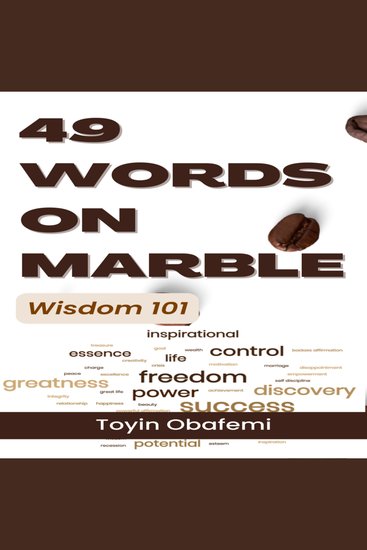 49 WORDS ON MARBLE Wisdom 101 - Inspirational and Motivational Quotes and Powerful Affirmations for Men and Women Young and Old Positive Mindset Quotes to Start Your Day - cover