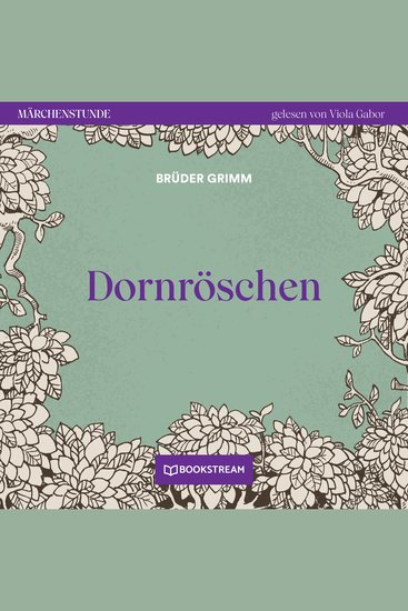 Dornröschen - Märchenstunde Folge 159 (Ungekürzt) - cover
