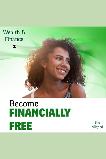 Being Financially Free - Never Worry About Cash Flow Again With Hypnosis - cover