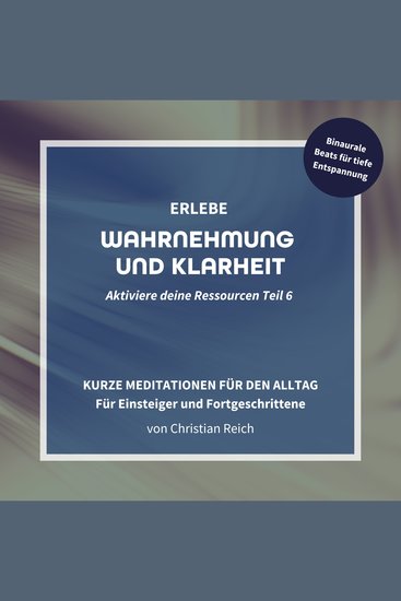 Erlebe Wahrnehmung und Klarheit - cover