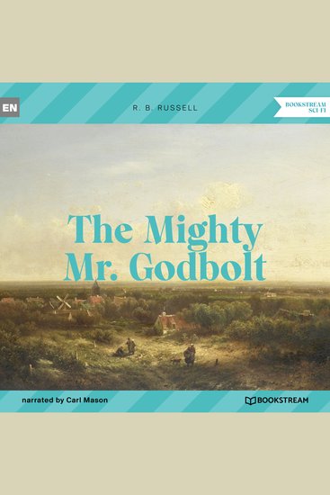 Mighty Mr Godbolt The (Unabridged) - cover