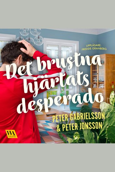 Det brustna hjärtats desperado - cover