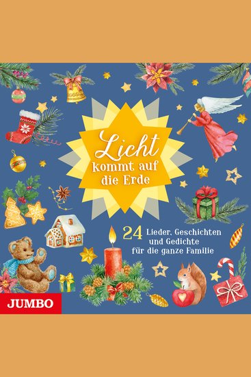 Licht kommt auf die Erde - 24 Lieder Geschichten und Gedichte für die ganze Familie - cover