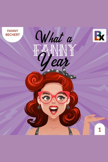 What a FANNY year - Part 1 - cover
