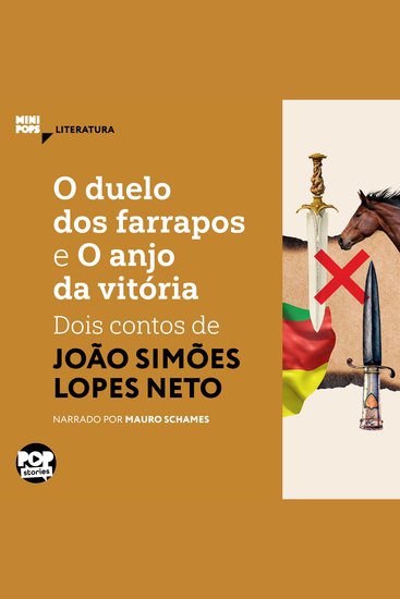 O duelo dos farrapos e O anjo da vitória: Dois contos de Simões Lopes Neto - cover