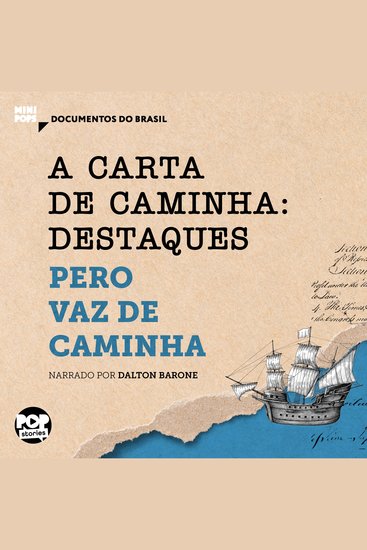 Carta de Caminha A: Destaques - Documentos do Brasil - cover