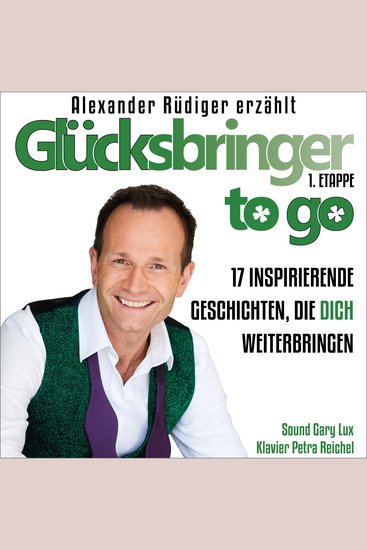Glücksbringer to go – 1 Etappe - 17 inspirierende Geschichten die Dich weiterbringen - cover
