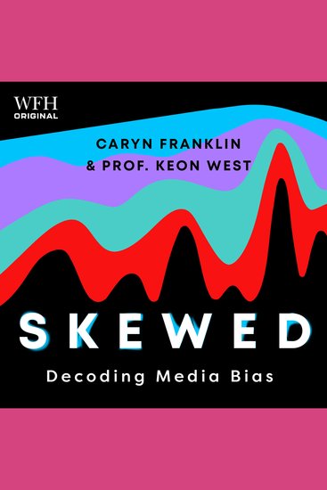 Skewed: How Bias Distorts Our View of Other People and How to Make it Stop - How Bias Distorts Our View of Other People and How to Make it Stop - cover