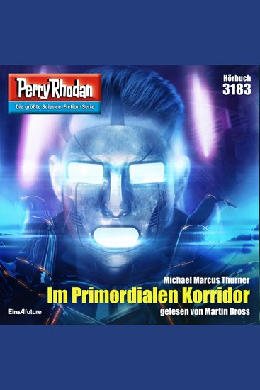 Perry Rhodan 3183: Im Primordialen Korridor - Perry Rhodan-Zyklus "Chaotarchen" - cover