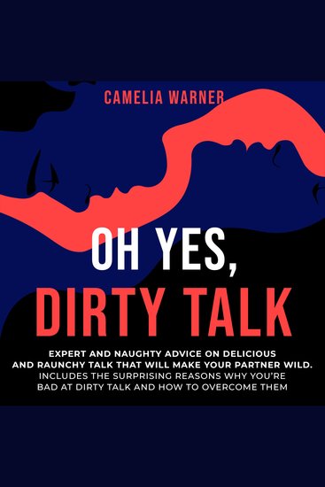 Oh Yes Dirty Talk - cover