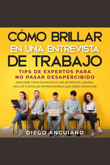 Cómo brillar en una entrevista de trabajo: tips de expertos para no pasar desapercibido - cover