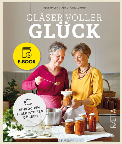 Gläser voller Glück - Einkochen | Fermentieren | Dörren - cover