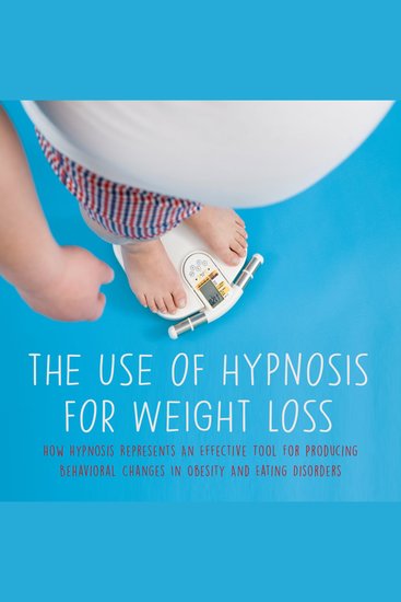 The Use of Hypnosis for Weight Loss - cover