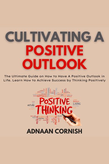 Cultivating A Positive Outlook - cover