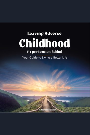 Leaving Adverse Childhood Experiences Behind - cover