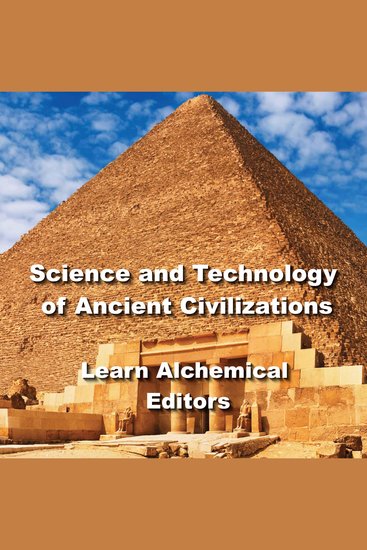 Science and Technology of Ancient Civilizations - cover