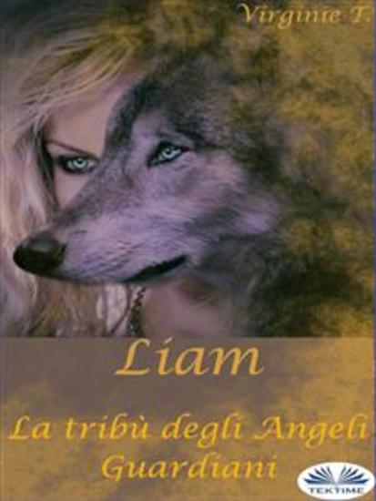Liam - La Tribù Degli Angeli Guardiani Libro 5 - cover