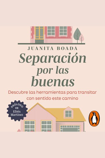 Separación por las buenas - Descubre las herramientas para transitar con sentido este camino - cover