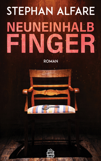Neuneinhalb Finger - Roman - cover