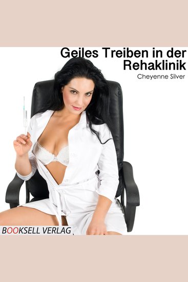 Geiles Treiben in der Rehaklinik - cover