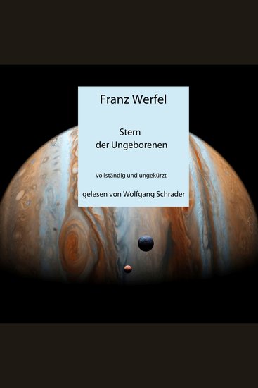 Stern der Ungeborenen - vollständig und ungekürzt - cover