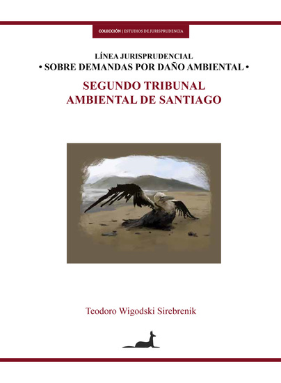 Línea jurisprudencial sobre demandas por daño ambiental - Segundo Tribunal Ambienal de Santiago - cover
