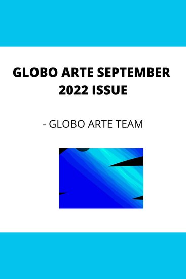 GLOBO ARTE SEPTEMBER 2022 ISSUE - AN art magazine for helping artist in their art career - cover