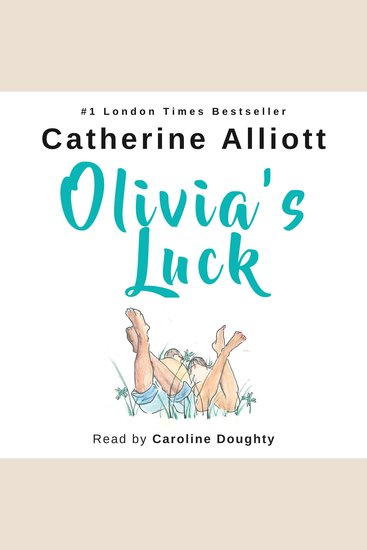 Olivia's Luck - A witty and captivating story of a woman taking charge of her chaotic life - cover