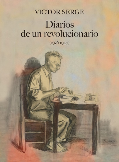 Diarios de un revolucionario (1936-1947) - cover
