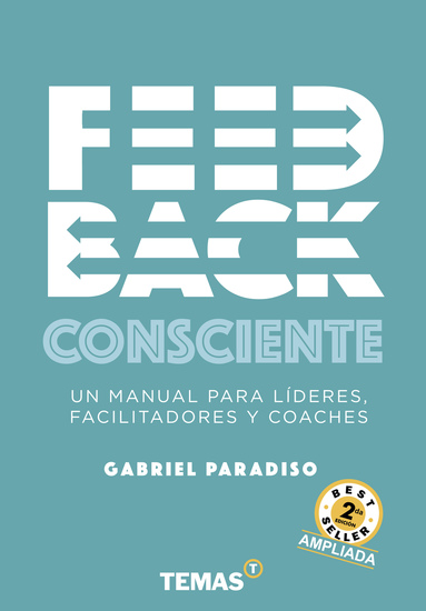 Feedback Consciente 2da edición - Un manual para lideres facilitadores y coaches - cover