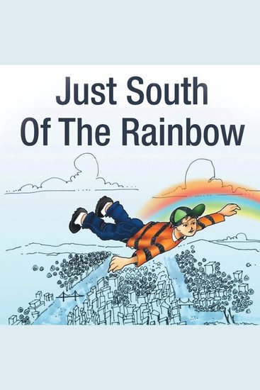 Just South Of The Rainbow - cover