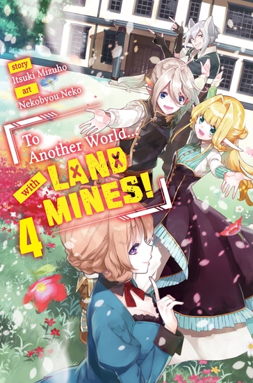 To Another World with Land Mines! Volume 4 - cover
