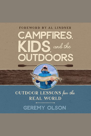 CAMPFIRES KIDS AND THE OUTDOORS - Outdoor Lessons for the Real World - cover