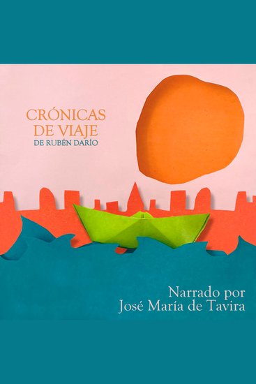 Crónicas de viaje de Rubén Darío - cover