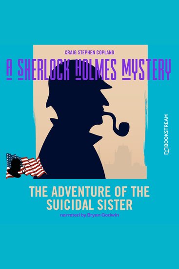 Adventure of the Suicidal Sister The - A Sherlock Holmes Mystery Episode 4 (Unabridged) - cover