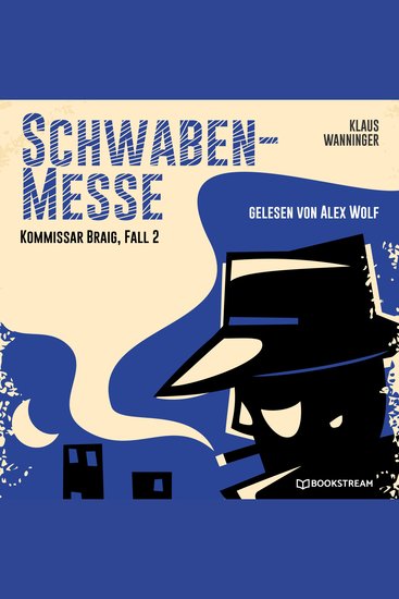 Schwaben-Messe - Kommissar Braig Fall 2 (Ungekürzt) - cover