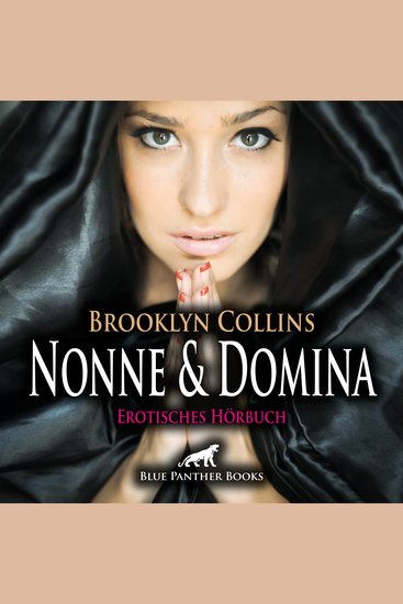 Nonne und Domina Erotik Audio Story Erotisches Hörbuch - Die Schauspielerin Cora muss als Domina einspringen - cover
