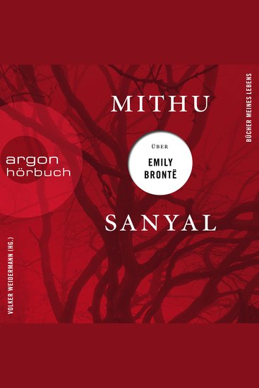 Mithu Sanyal über Emily Brontë - Bücher meines Lebens Band 2 (Ungekürzte Lesung) - cover