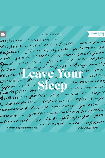 Leave Your Sleep (Unabridged) - cover