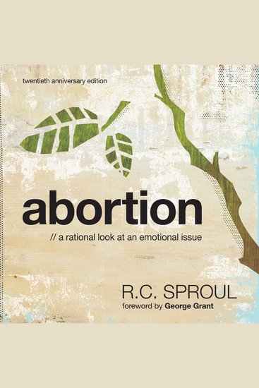 Abortion - A Rational Look at an Emotional Issue - cover