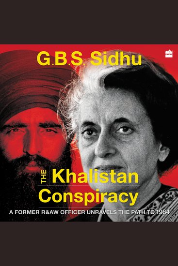 The Khalistan Conspiracy - A Former R&AW Officer Unravels the Path to 1984 - cover