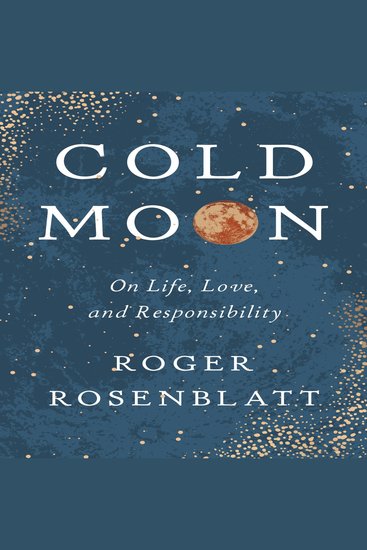 Cold Moon - On Life Love and Responsibility - cover