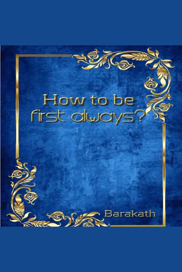 How to be first always? - cover