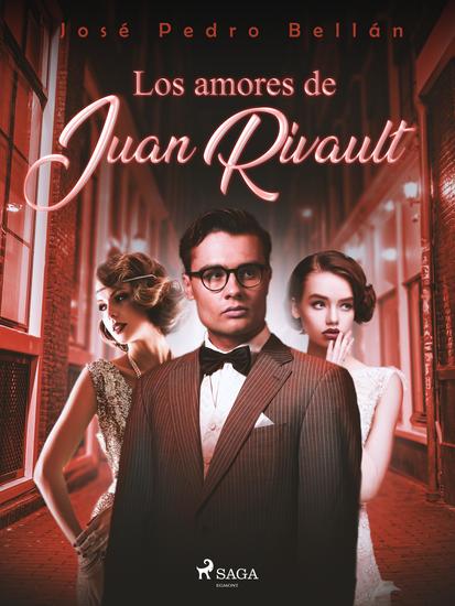 Los amores de Juan Rivault - cover