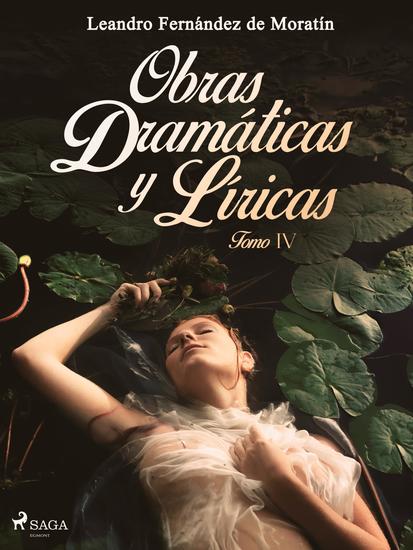 Obras dramáticas y líricas Tomo IV - cover