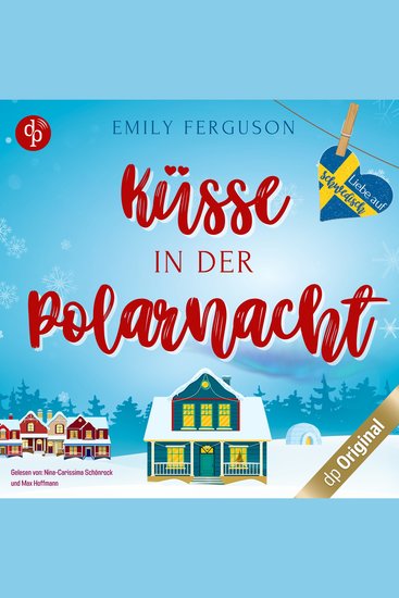 Küsse in der Polarnacht - Liebe auf Schwedisch Band 4 (Ungekürzt) - cover