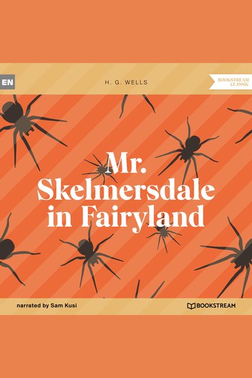 Mr Skelmersdale in Fairyland (Unabridged) - cover