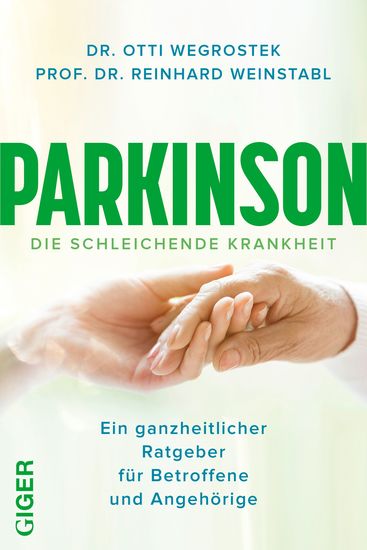 Parkinson - Ein ganzheitlicher Ratgeber für Betroffene und Angehörige - cover