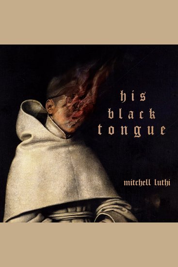 HIS BLACK TONGUE - A Medieval Horror - cover