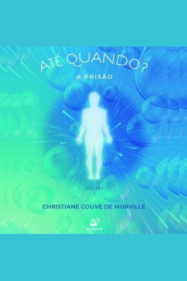 Até Quando? A Prisão - Parte II - cover